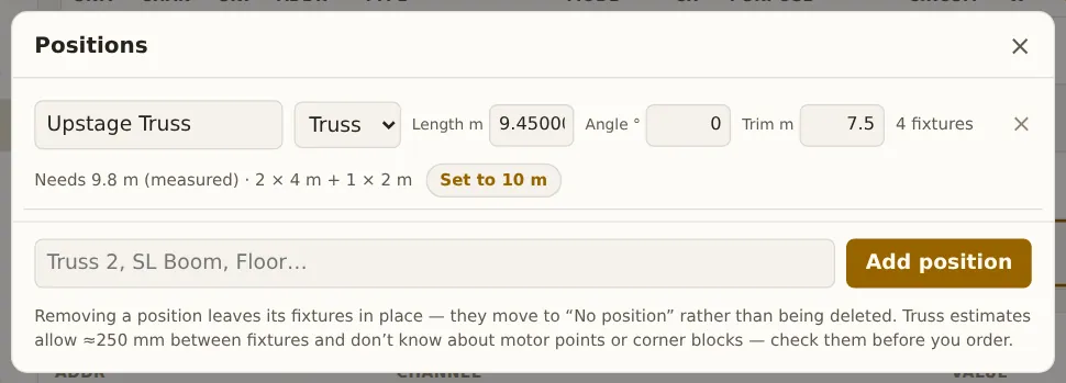 The positions manager: Upstage Truss, a truss with trim 7.5 m and 4 fixtures, the estimate Needs 9.8 m (measured) and a Set to 10 m button