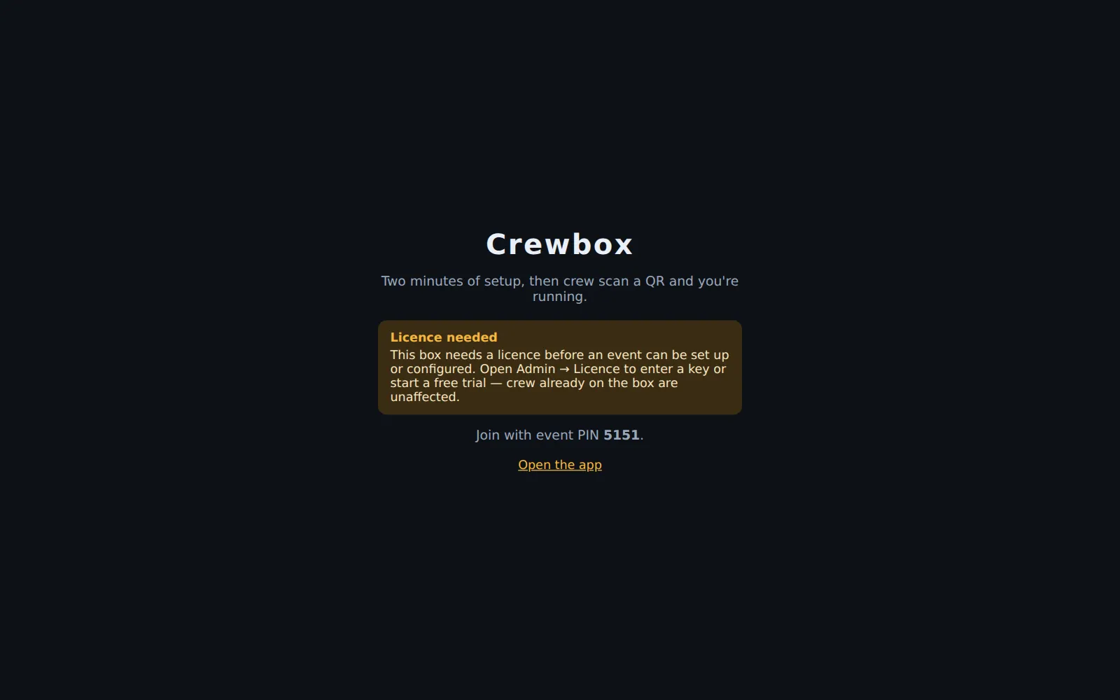 The setup page on a new box: Licence needed, and the event PIN to join with