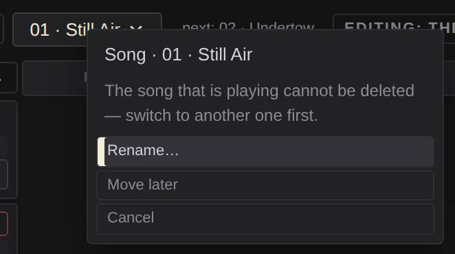 The song chip's menu: rename, move later, and a note that the playing song cannot be deleted