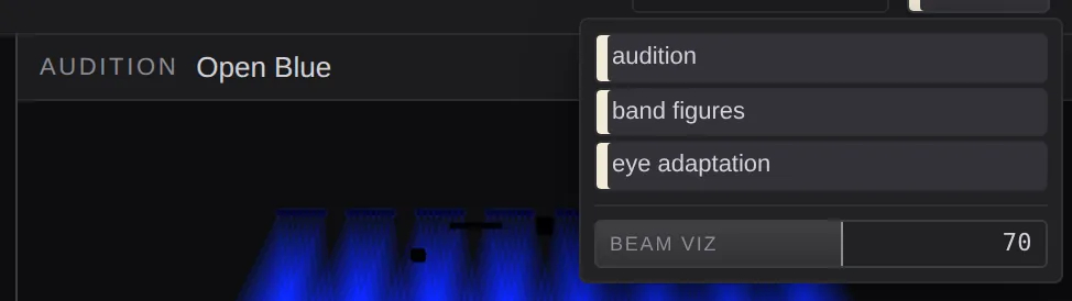 The view menu: audition, band figures, eye adaptation, beam viz