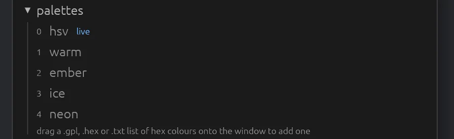 The palettes section: hsv (live), warm, ember, ice and neon