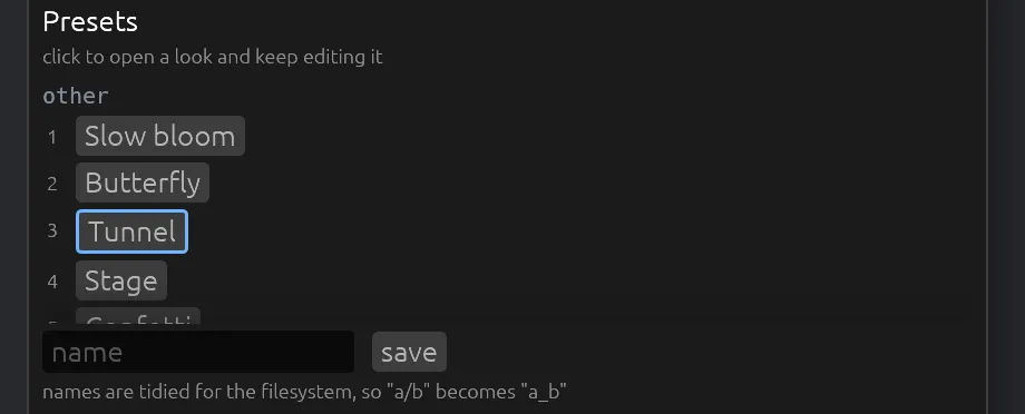 The Presets list with the built-in looks, and the name field with the save button below